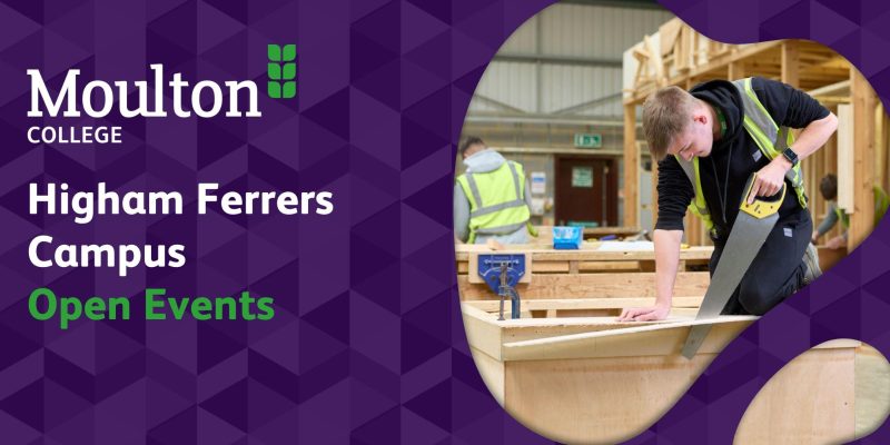Higham Ferrers Campus Open Day with Carpentry student sawing wood